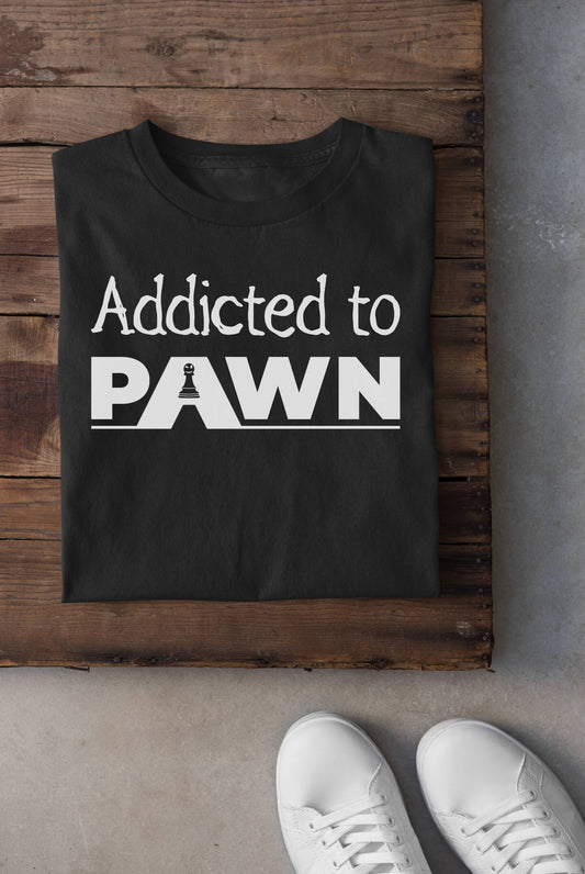 Addicted to Pawn