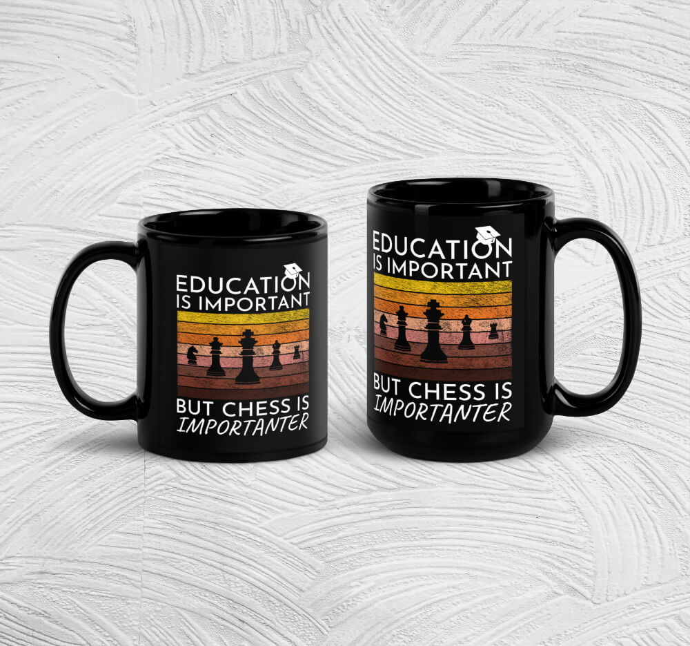 Two mugs - 11oz and 15oz - next to each other with the design 'Chess is importanter'